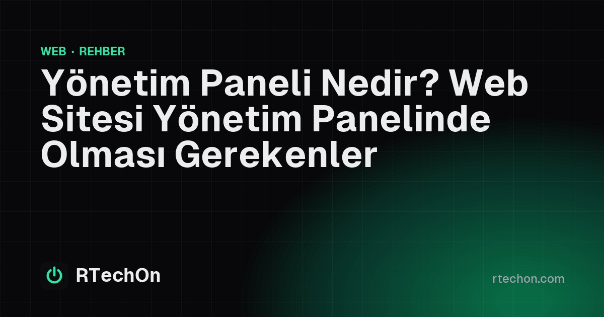 Yönetim paneli nedir web sitesi yönetim paneli kapak görseli
